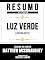 Livro Resumo Estendido - Luz Verde (Greenlights) - Baseado No Livro De Matthew Mcconaughey