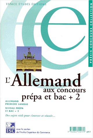 L' allemand aux concours, prépa & bac + 2