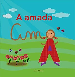 Livro A amada Ama (Contos Vocálicos)