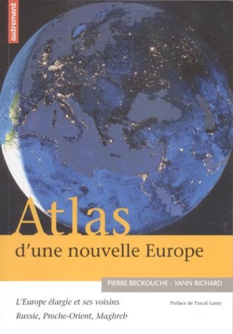 Atlas d'une nouvelle Europe