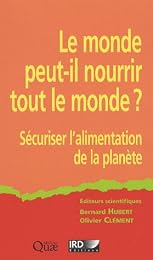 Le  monde peut-il nourrir tout le monde ?