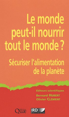 Le  monde peut-il nourrir tout le monde ?