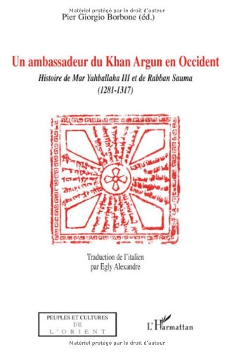 Un  ambassadeur du Khan Argun en Occident