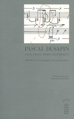 Flux, trace, temps, inconscient