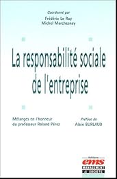 La  responsabilité sociale de l'entreprise
