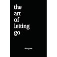 the art of letting go: poetry