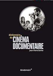 Dictionnaire du cinéma documentaire
