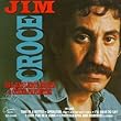 Jim Croce ~ Bad, Bad Leroy Brown & Other Favorites
