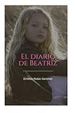 Image de El diario de Beatriz: Experiencias de una niña sordomuda (Spanish Edition)