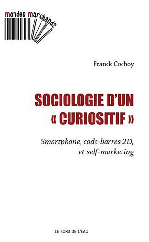 Sociologie d'un curiositif