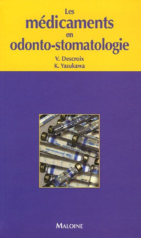 Les  médicaments en odonto-stomatologie