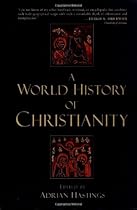 A World History of Christianity