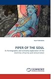 Image de PIPER OF THE SOUL: A choreographic and scholarly exploration of the doctrines of karma and reincarnation