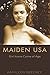 Maiden USA: Girl Icons Come of Age (Mediated Youth) by 
