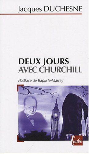 Deux jours avec Churchill