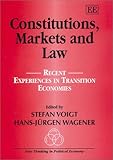 Image de Constitutions, Markets and Law: Recent Experiences in Transition Economies (New Thinking in Political Economy)
