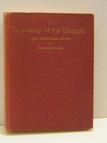 A Harmony of the Gospels For Historical Study 068441452X Book Cover
