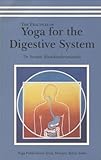 The Practice of Yoga for the Digestive System