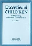 Exceptional Children : Integrating Research and Teaching, Taylor, Ronald L. and Sternberg, Les, 1565932722