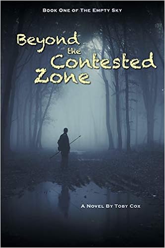 Beyond The Contested Zone The Empty Sky Cox Toby Amazon Com Books