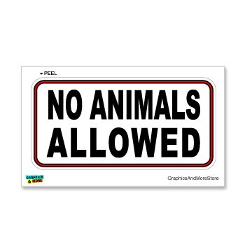 No Animals Allowed - Business Store Sign - Window Wall Sticker