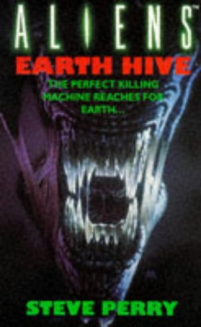 "Aliens - Earth Hive" av Steve Perry