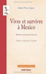 Vivre et survivre à Mexico