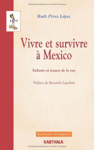 Vivre et survivre à Mexico