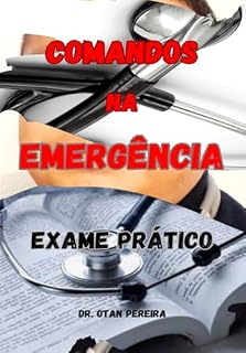 Livro COMANDOS NA EMERGENCIA - EXAME PRÁTICO DO REVALIDA INEP: REVALIDA INEP