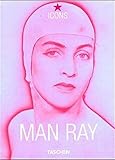 Man Ray (TASCHEN Icons Series) by 