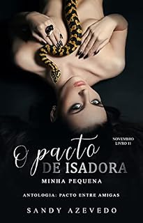 Livro O Pacto de Isadora: Minha Pequena