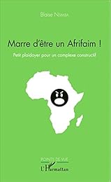 Marre d'être un Afrifaim !