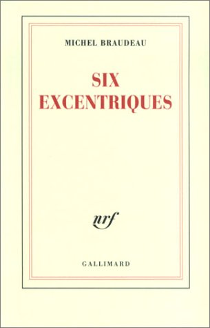 Six excentriques