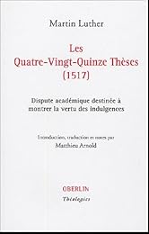 Les  quatre-vingt-quinze thèses, 1517