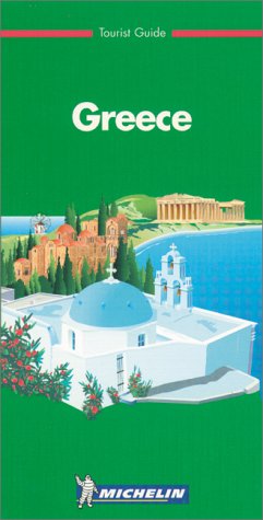 Michelin THE GREEN GUIDE Greece, 3e (THE GREEN GUIDE) by Not Available