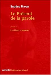 Le  présent de la parole