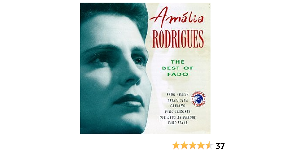 Rodrigues Amalia Best Of Fado Amazon Com Music