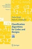 Classification Algorithms for Codes and Designs, Kaski, Petteri and Ostergård, Patric R. J., 3540289909