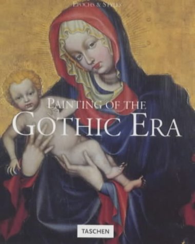 Painting of the Gothic Era (Epochs & Styles)