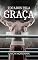 Livro Tocados Pela Graça