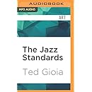 The Jazz Standards: A Guide to the Repertoire