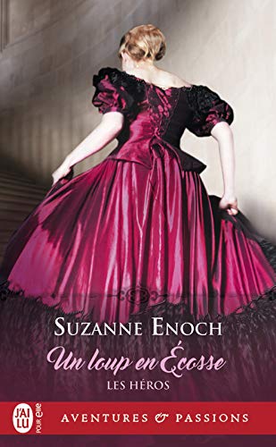 Les héros (Tome 3) - Un loup en Écosse (French Edition) by Suzanne Enoch