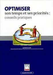 Optimiser son temps et ses priorités