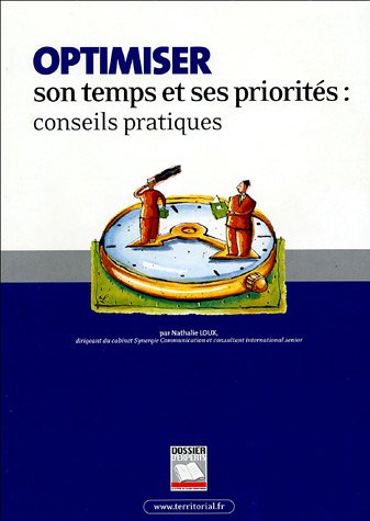 Optimiser son temps et ses priorités