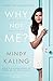 Why Not Me? - Book by Mindy Kaling