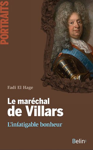 Le  maréchal de Villars