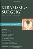 Strabismus Surgery: Basic and Advanced Strategies (American Academy of Ophthalmology Monograph Series)