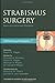 Strabismus Surgery: Basic and Advanced Strategies (American Academy of Ophthalmology Monograph Series)
