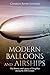 Modern Balloons and Airships: The History and Legacy of Dirigibles during the 20th Century by 