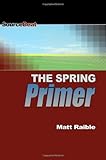 The Spring Primer